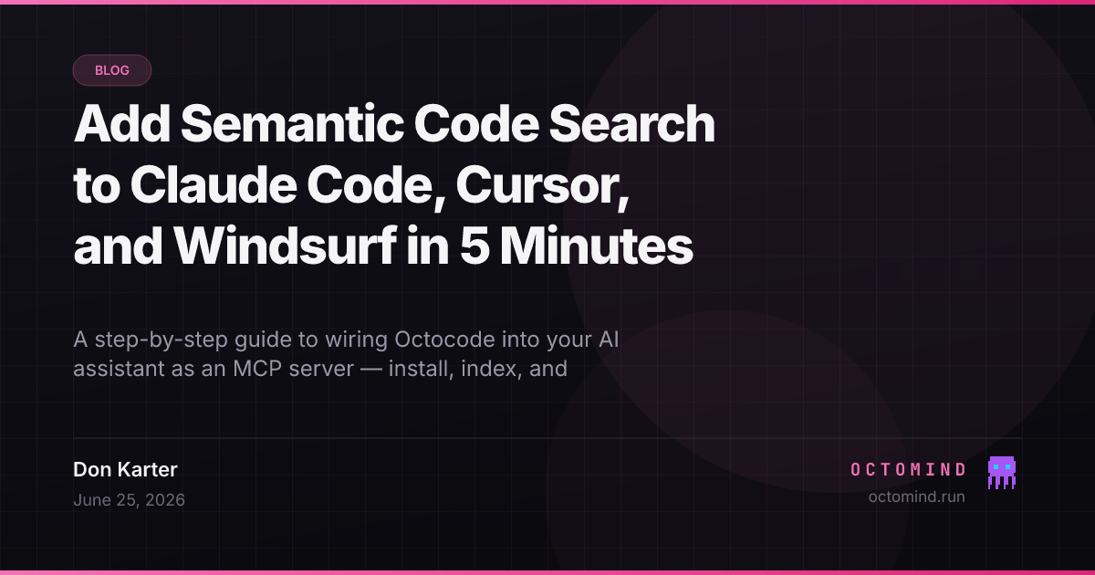 A terminal connecting the Octocode MCP server to Claude Code, Cursor, and Windsurf for semantic code search
