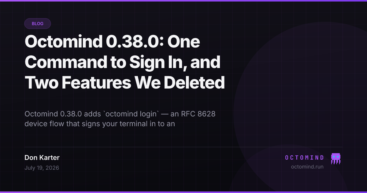 Octomind 0.38.0 — a device-authorization login flow signs the CLI in through the browser and stores a per-machine hub key plus a refreshing panel session, a new /usage command draws spend and quota bars across the CLI, WebSocket and ACP lanes, a user-scope .env lets one credential serve every project, and two speculative supervisor features (stale tool result masking and mid-turn plan recitation) are removed after an A/B showed they raised cost per solved instance