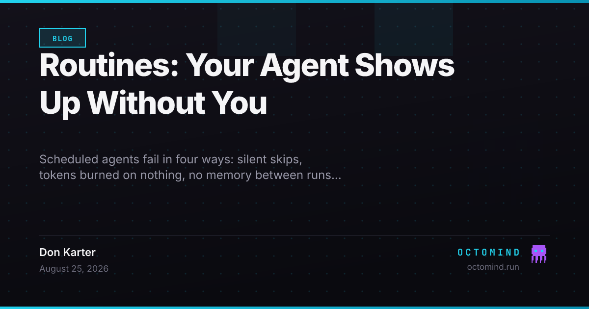 A routine in the Octomind panel: a schedule sentence, a specialist agent, and a run history where every attempt is a row — including the ones that were skipped, with the reason each one gives